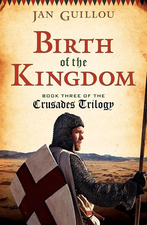 Buy Birth of the Kingdom: Book Three of the Crusade Trilogy Book Online ...