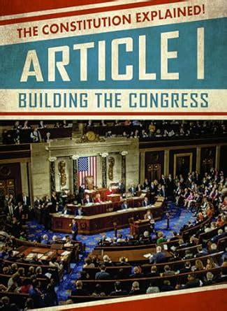 Article I: Building the Congress (Constitution Explained!) : Kawa ...