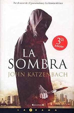 La sombra/ The Shadow Man : Katzenbach, John: Amazon.in: Books
