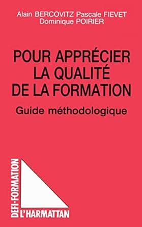 Pour apprecier la qualite de la formation - guide méthodologique ...