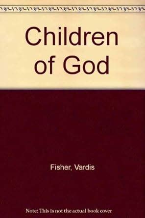 Children of God : Fisher, Vardis: Amazon.in: Books