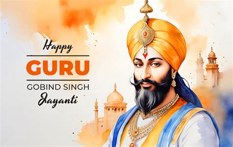 Happy Guru Gobind Singh Jayanti 2025: 15+ Best Wishes, Images, Quotes ...