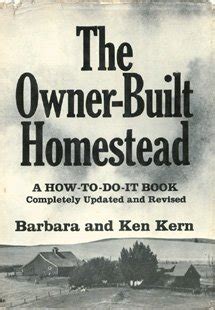 The Owner-Built Homestead : Kern Ken, Kern Barbara: Amazon.in: Books