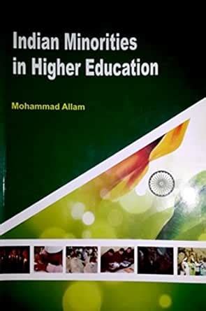 Indian Minorities in Higher Education eBook : Allam, Mohammad: Amazon ...