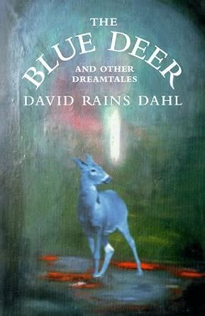 The Blue Deer: And Other Dreamtales : Amazon.in: Books