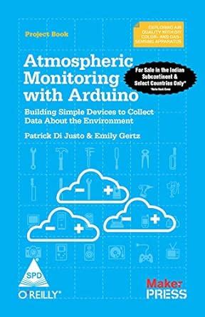 Buy Make: Atmospheric Monitoring with Arduino - Building Simple Devices ...