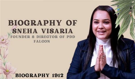Biography of Sneha Visaria: Founder & Director of PDD Falcon- Entrepreneur