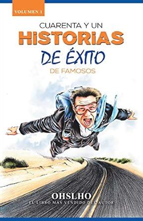 Cuarenta Y Un Historias De Éxito De Famosos: El Libro Más Vendido Del ...