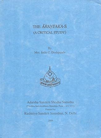 The Aranyaka-s (A Critical Study) : Amazon.in: Books