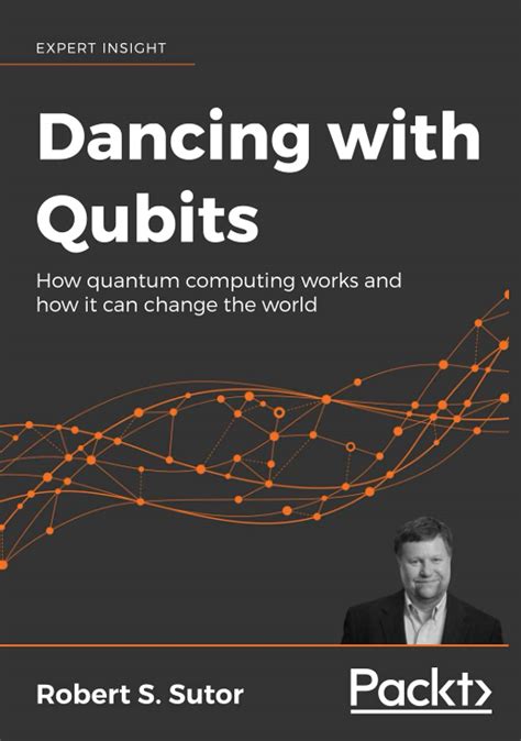 Buy Dancing with Qubits: How quantum computing works and how it can ...