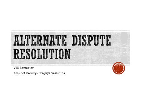 ADR 5 - Mediation Overview & Important Legislative Insights - Studocu