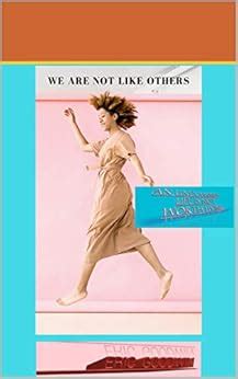 WE ARE NOT LIKE OTHERS: AN UNEXAMINED LIVE IS NOT WORTH LIVING eBook ...