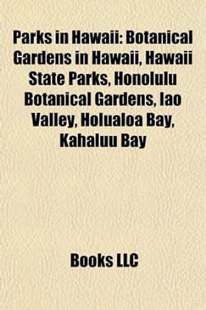 Parks in Hawaii: Gardens in Hawaii, Hawaii State Parks, Iao Valley ...
