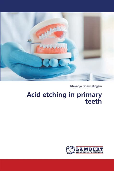 Buy Acid etching in primary teeth Book Online at Low Prices in India ...