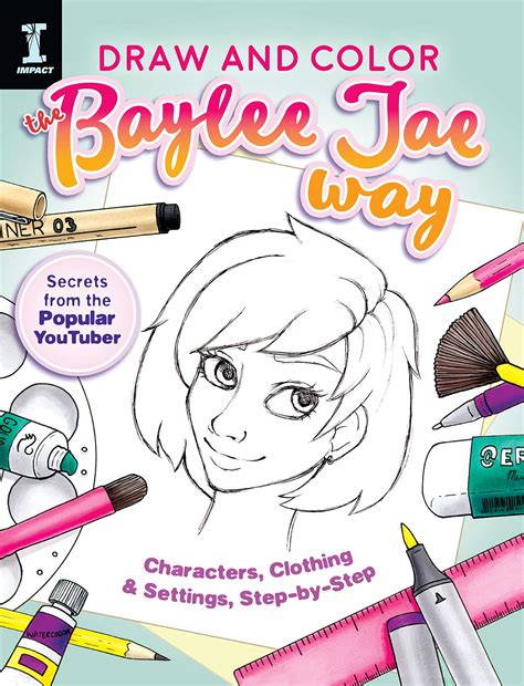 Buy Draw and Color the Baylee Jae Way: Characters, Clothing and ...