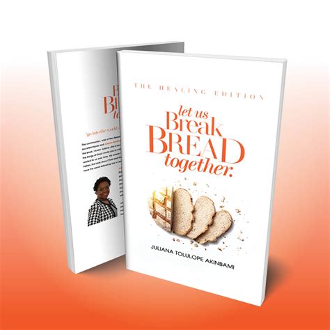 Buy Let Us Break Bread Together: The Healing Edition by Juliana ...
