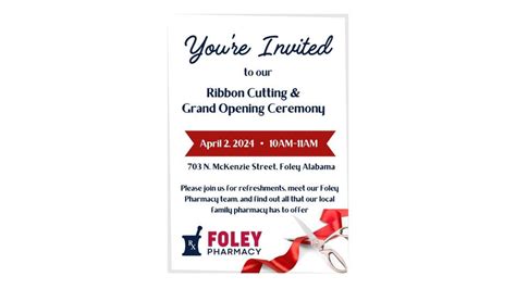 Foley Pharmacy Ribbon Cutting & Grand Opening Ceremony, 703 N. McKenzie ...
