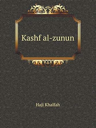 Kashf al-zunun : Khalfah, Haji: Amazon.in: Books