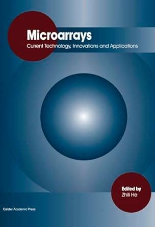 Buy Microarrays: Current Technology, Innovations and Applications Book ...