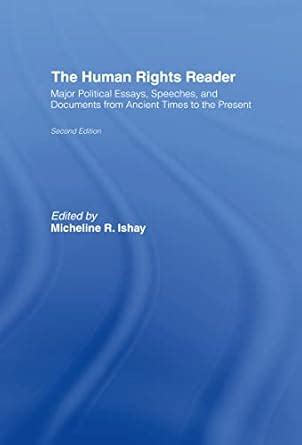 Buy The Human Rights Reader: Major Political Essays, Speeches and ...