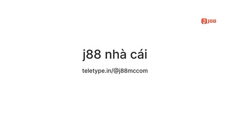 j88 nhà cái — Teletype