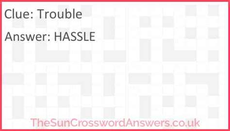 Trouble crossword clue - TheSunCrosswordAnswers.co.uk