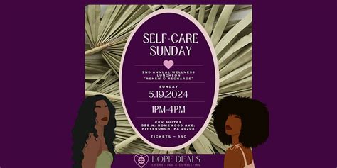 Self-Care Sunday 2nd Annual Wellness Luncheon: Renew & Recharge, CKV ...