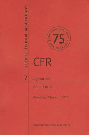 Buy Agriculture, Parts 1 to 26: 07 (Code of Federal Regulations) Book ...