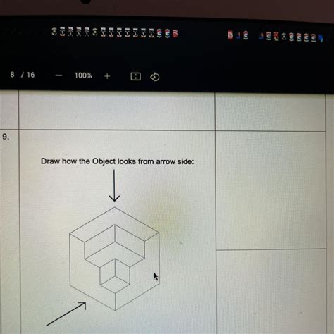 Draw how the Object looks from arrow side: - Brainly.in