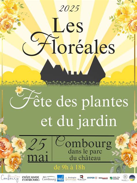 Floréales 25/05/2025 dans le parc du château de Combourg!, Château de ...
