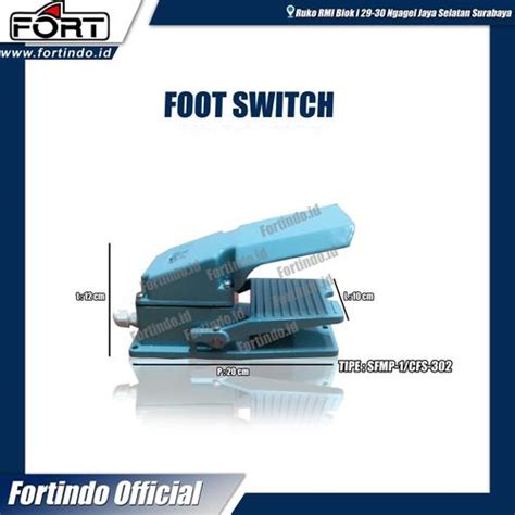Jual Foot Switch SFMP-1 CFS-302 FORT Pedal Saklar Injak Kaki Mesin ...