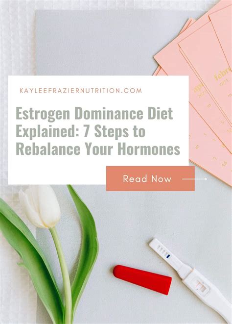 Estrogen Dominance Diet Explained: 7 Steps to Rebalance Your Hormones ...