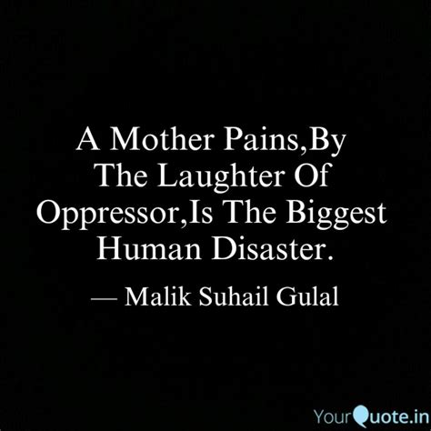 A Mother Pains,By The La... | Quotes & Writings by Malik Suhail Gulal ...