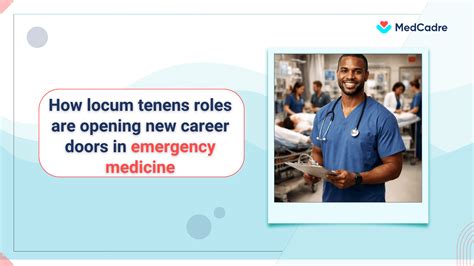 Locum tenens emergency medicine jobs: Career growth & fexibility