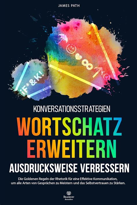 WORTSCHATZ ERWEITERN UND AUSDRUCKSWEISE VERBESSERN: Die Goldenen Regeln ...