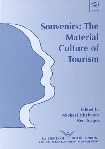 Buy Souvenirs: The Material Culture of Tourism (University of North ...