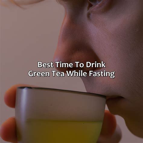 Can You Drink Green Tea While Fasting