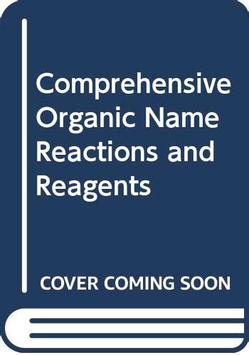 Buy Comprehensive Organic Name Reactions and Reagents (Volume 3) Book ...
