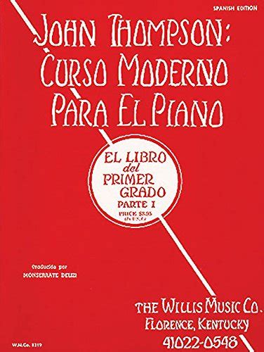 Buy John Thompson's: Modern Course for the Piano, Grade 1 / El Libro ...
