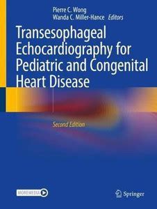 Transesophageal Echocardiography for Pediatric and Congenital Heart ...