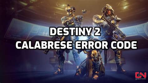 How to Fix Error Code Calabrese Destiny 2 的图像结果