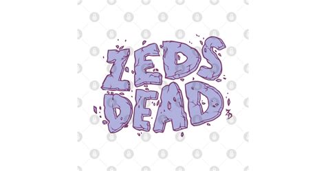 Zeds Dead Merch Zeds Dead Logo - Zeds - T-Shirt | TeePublic