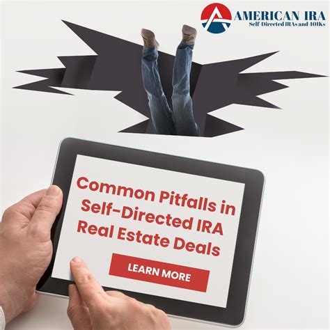 Common Pitfalls in Self-Directed IRA Real Estate Deals