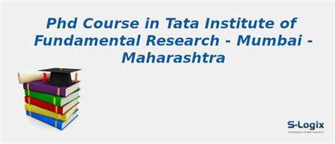 Tata Institute of Fundamental Research | PhD Computer Science | S-Logix