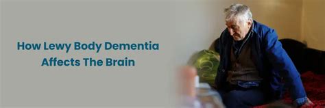 Understanding Lewy Body Dementia Brain Impact