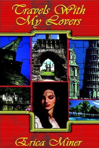 Travels with My Lovers : Miner, Erica: Amazon.in: Books