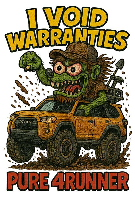 I Void Warranties T-Shirt - 4Runner — Pure Auto Parts
