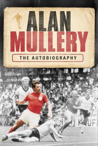 Buy Alan Mullery: The Autobiography Book Online at Low Prices in India ...