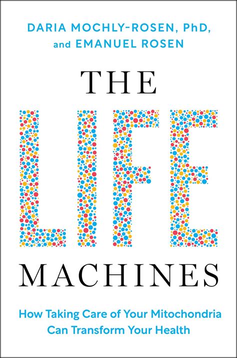 The Life Machines | Book by Daria Mochly-Rosen, Emanuel Rosen ...