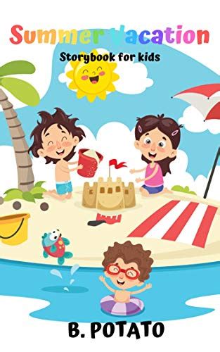 Summer Vacation Storybook For Kids: Story Book for Kids Age 2-7, Boys ...